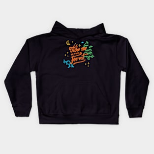 Take me to the Forest Kids Hoodie